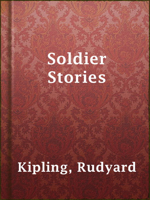 Title details for Soldier Stories by Rudyard Kipling - Available